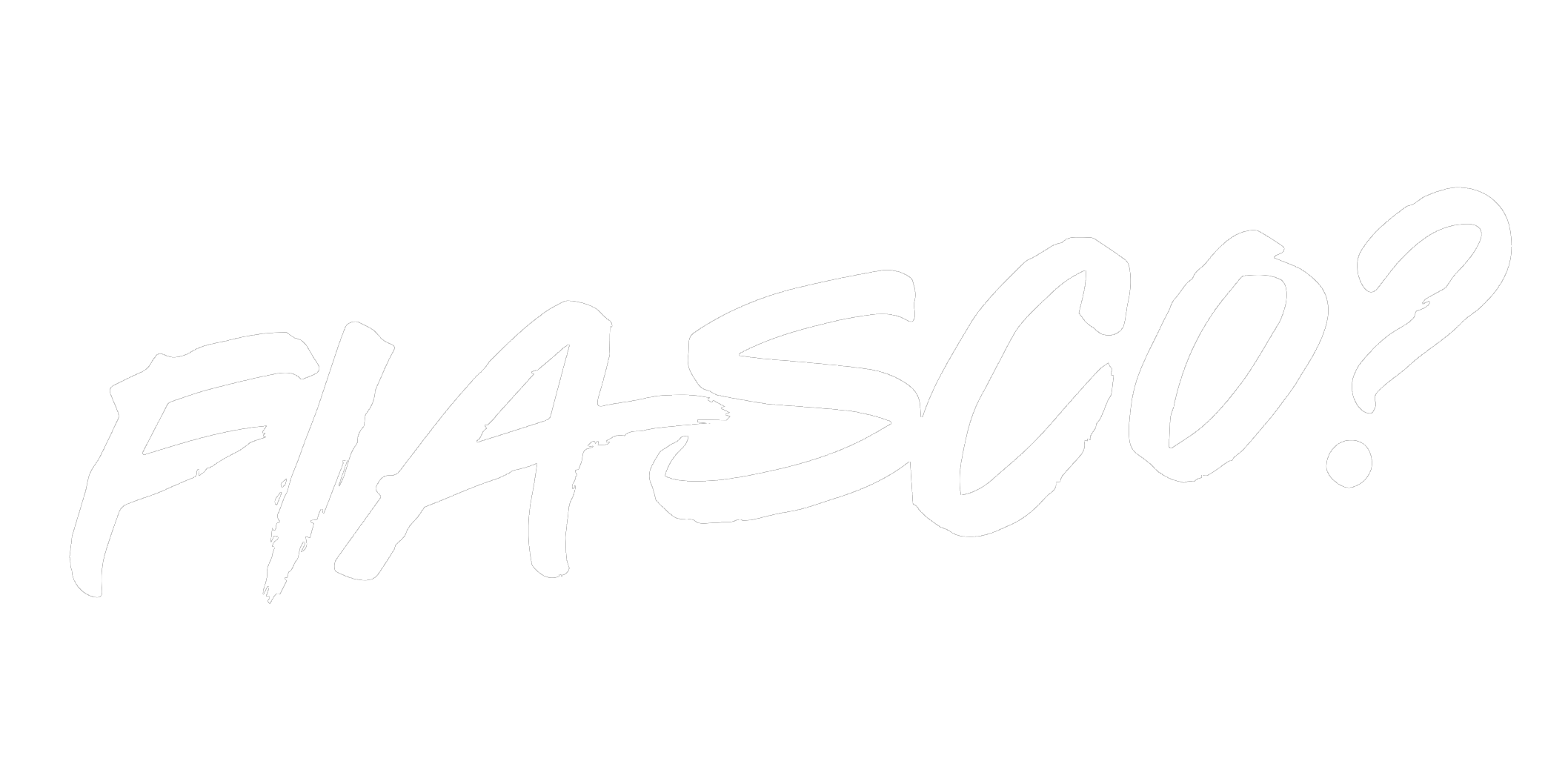 Fiasco?